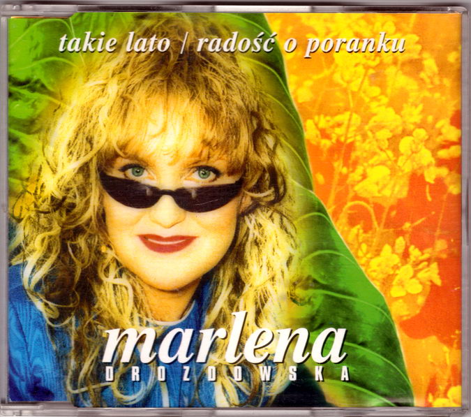 MARLENA DROZDOWSKA Takie lato Radość o poranku 98