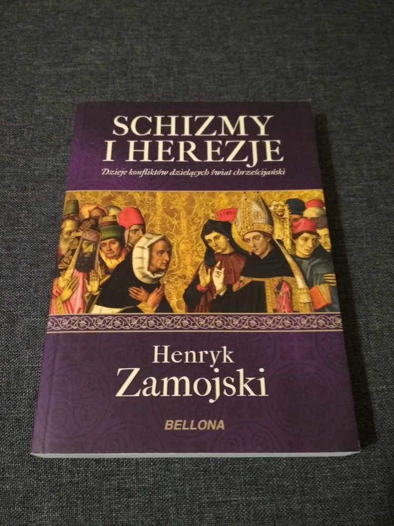 Schizmy i herezje - Henryk Zamojski