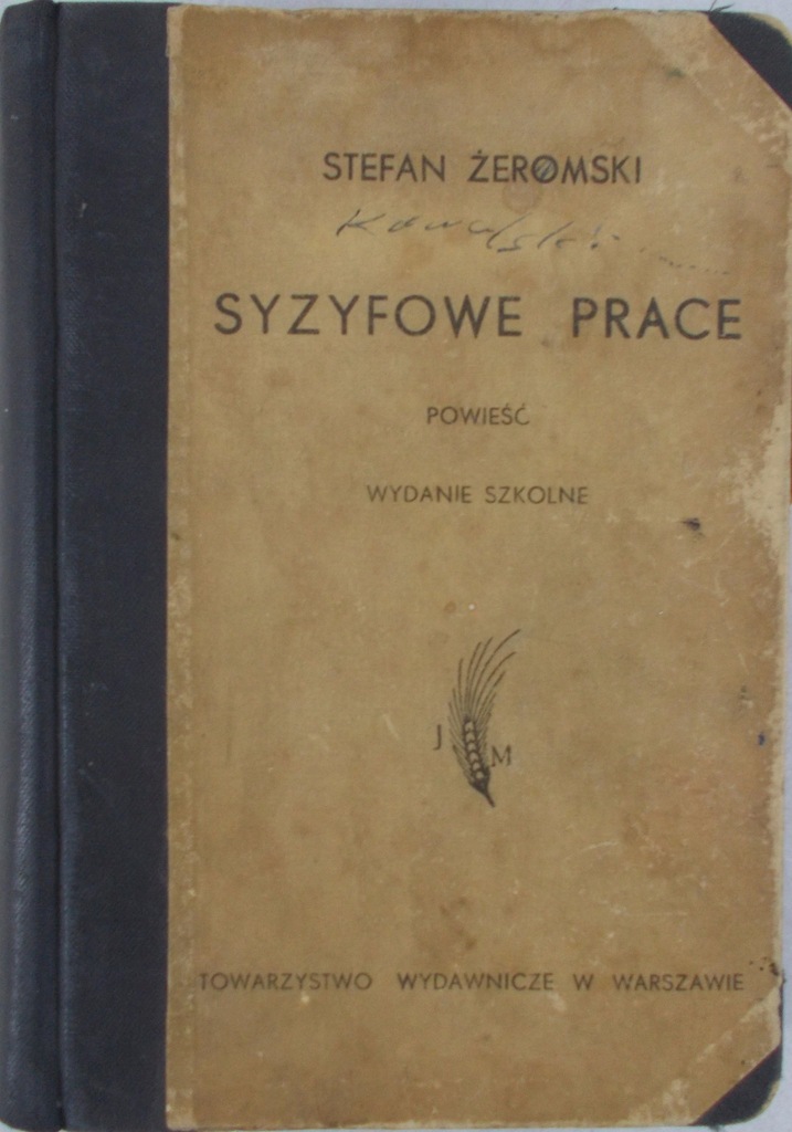 Stefan Żeromski - Syzyfowe Prace, 1938 r.