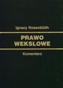 Вексельное право КОММЕНТАРИЙ - Розенблют / NOWA