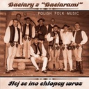 Baciary z Baciary - Hej se ino, wrozboys