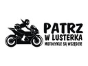 Naklejka Patrz w lusterka motocykle są wszędzie *Wzory *Kolory *23cm