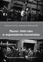 МАРТ 1968 ГОДА СЛЕНСК ГЛИВИЦЕ КАТОВИЦЕ ЧЕНСТОХОВА PRL