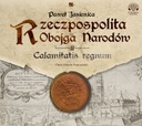 Речь Посполитая Calamitatis regnum