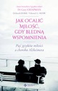 КАК СПАСТИ ЛЮБОВЬ, ЕСЛИ ВАШИ ВОСПОМИНАНИЯ ТУСКНУТ, ЧЭПМАН