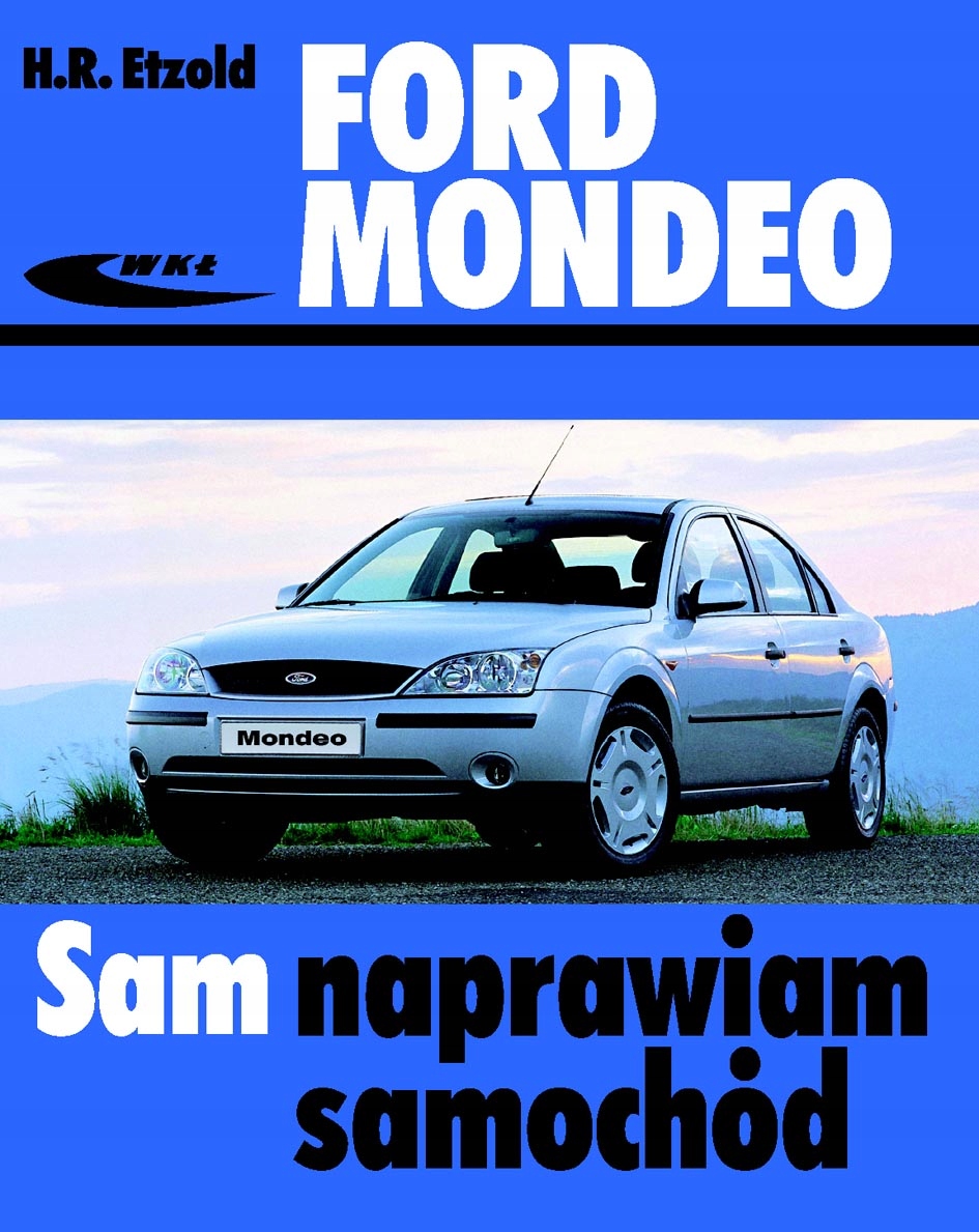 FORD MONDEO SAM NAPRAWIAM od 11/2000 do 04/2007 7020975563