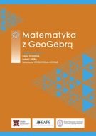 Matematyka z GeoGebrą