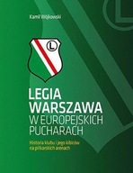 Legia Warszawa w europejskich pucharach Kamil Wójkowski