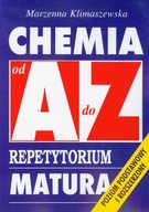 Chemia od A do Z Repetytorium Matura Marzenna Klimaszewska
