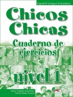 Chicos Chicas 1. Zeszyt ćwiczeń do języka hiszpańskiego