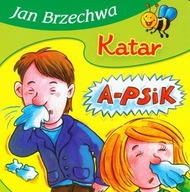 Katar. A- psik Jan Brzechwa