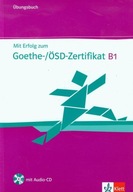 Mit Erfolg zum Goethe Zertifikat B1 + CD