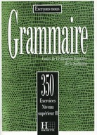 Grammaire 350 exercices - niveau superieur II - podręcznik