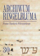 Archiwum Ringelbluma Konspiracyjne Archiwum Getta Warszawy, t. 30, Pisma Ch