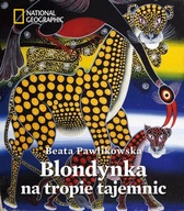 Blondynka na tropie tajemnic Beata Pawlikowska