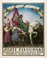 Náčelník štátu... Józef Piłsudski PLAGAT