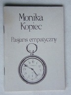 PASJANS EMPATYCZNY Monika KOPIEC