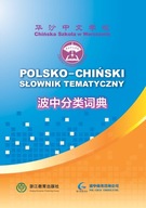 POLSKO-CHIŃSKI SŁOWNIK TEMATYCZNY