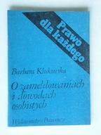 O ZAMELDOWANIACH I DOWODACH OSOBISTYCH Klukowska