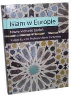 ISLAM W EUROPIE Nowe kierunki badań - BEZPOŚREDNIO