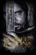 Pęknięta korona Grzegorz Wielgus