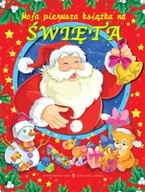 Moja pierwsza książka na święta Praca zbiorowa