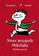 Nowe przygody Mikołajka Kolejna porcja Jean-Jacques Sempé, René Goscinny