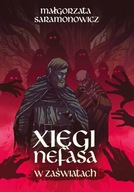 Xięgi Nefasa. W zaświatach Małgorzata Saramonowicz