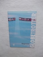 GLOBETROTTER BEGINNER JĘZYK ANGIELSKI ĆWICZENIA