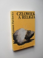 CZŁOWIEK A RELIGIA /FENOMENOLOGIA RELIGIA WIARA