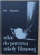 Szkoła Filmowa Szkic do portretu PWSFTViT Łódź / Kinematografia