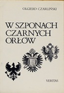 Czarliński W szponach czarnych orłów / Londyn 1989