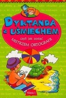Dyktanda z uśmiechem klasa 1 mistrz ortografii