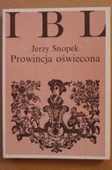 Kultura literacka Oświecenie Galicja Idzi Przybylski Krasicki Chodani Wężyk