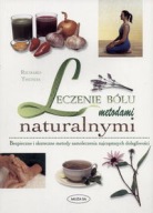 LECZENIE BÓLU METODAMI NATURALNYMI RICHARD THOMAS