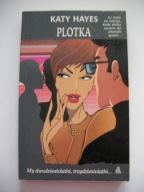 PLOTKA - Katy Hayes