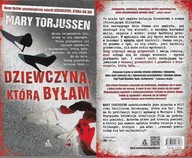 DZIEWCZYNA, KTÓRĄ BYŁAM. / MARY TORJUSSEN.