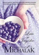 Lato w Jagódce NOWA Michalak