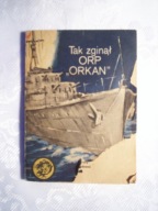 TAK ZGINĄŁ ORP ORKAN - Z.DAMSKI