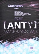 CZAS KULTURY 4/2011 [ANTY] MACIERZYŃSTWO