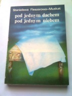 POD JEDNYM DACHEM POD JEDNYM NIEBEM - S.F.Muskat