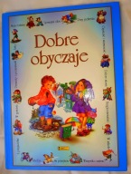książka ilustrowana DOBRE OBYCZAJE nauka wychowani