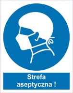 Naklejka PIKTOGRAM BHP, strefa aseptyczna