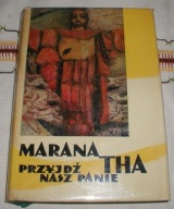 Przyjdz nasz Panie-M.Tha