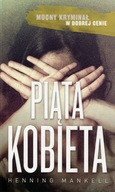 Piąta kobieta / Pocket Henning Mankell