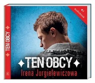 Ten obcy audiobook Irena Jurgielewiczowa