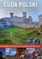 Cuda Polski - Najcenniejsze zabytki najpiękniejsze miejsca