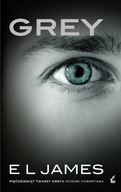 Grey Pięćdziesiąt twarzy Greya oczami Christiana E. L. James
