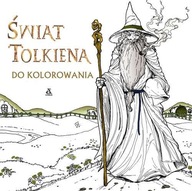 Świat Tolkiena do kolorowania Praca zbiorowa