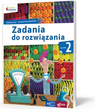 OWOCNA EDUKACJA Klasa 2 Zadania Do Rozwiązania MAC